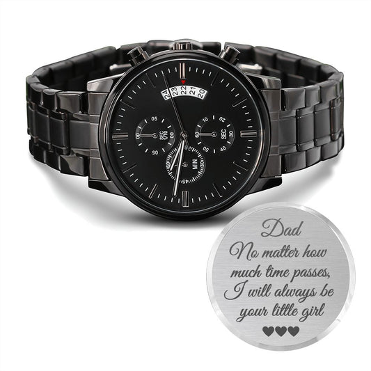 Dad | Always Be Your Little Girl | Engraved Watch